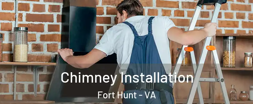  Chimney Installation Fort Hunt - VA