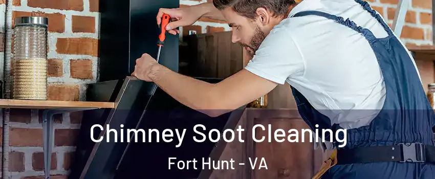  Chimney Soot Cleaning Fort Hunt - VA