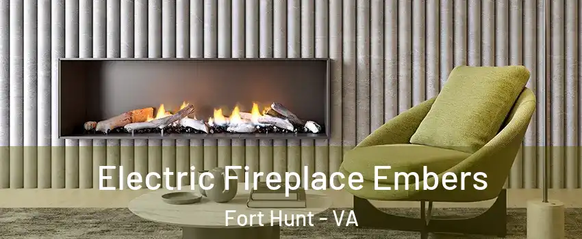  Electric Fireplace Embers Fort Hunt - VA