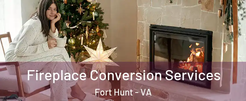  Fireplace Conversion Services Fort Hunt - VA