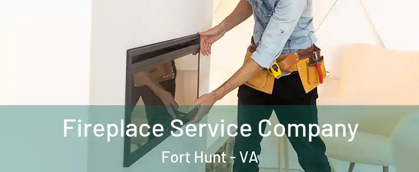  Fireplace Service Company Fort Hunt - VA