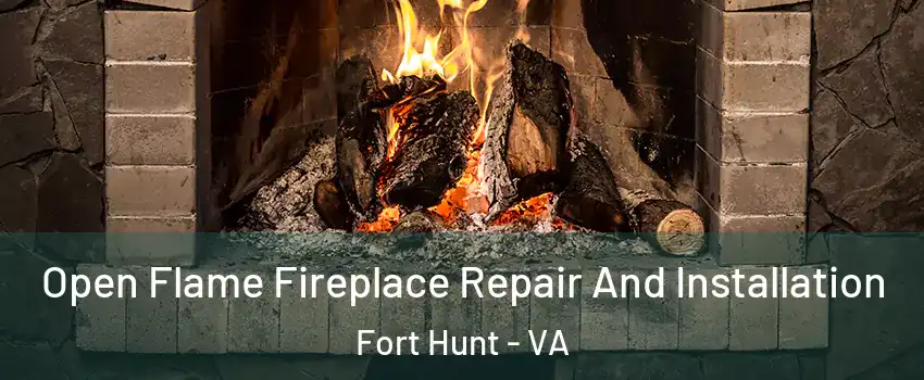  Open Flame Fireplace Repair And Installation Fort Hunt - VA